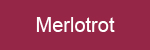 Merlotrot